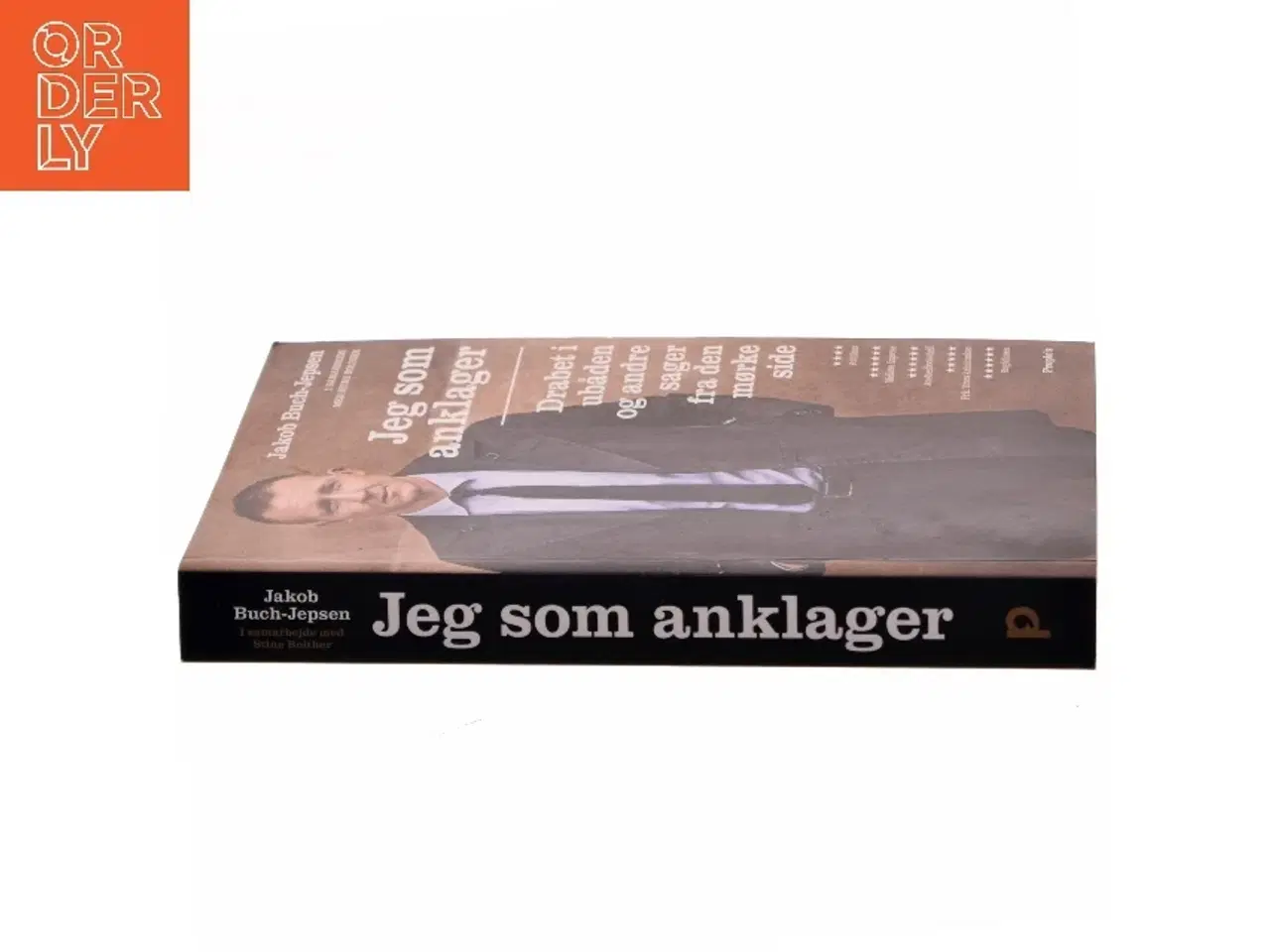 Billede 2 - Jeg som anklager : drabet i ubåden og andre sager fra den mørke side af Jakob Buch-Jepsen (Bog)