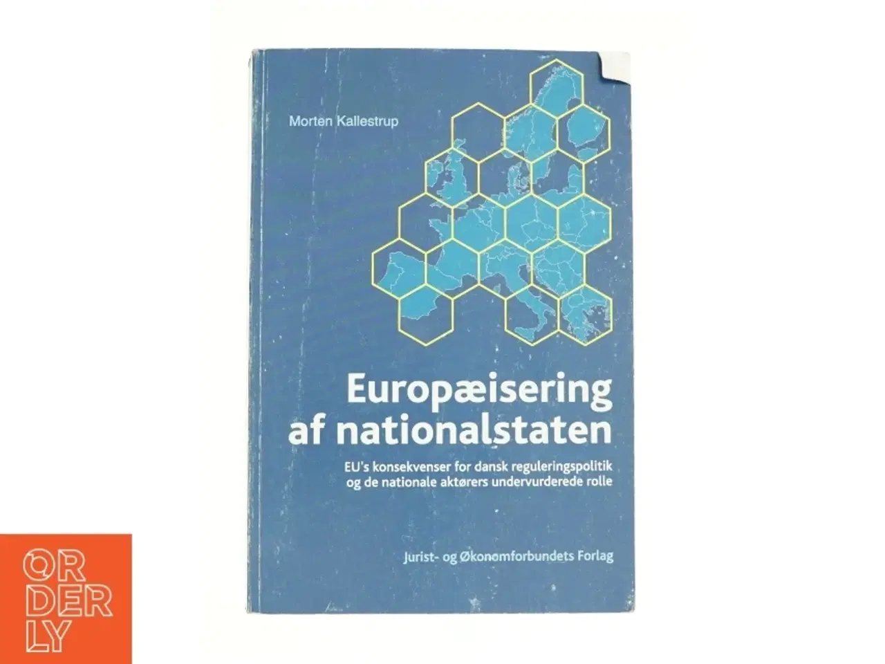 Billede 1 - Europæisering af nationalstaten af Morten Kallestrup (Bog)