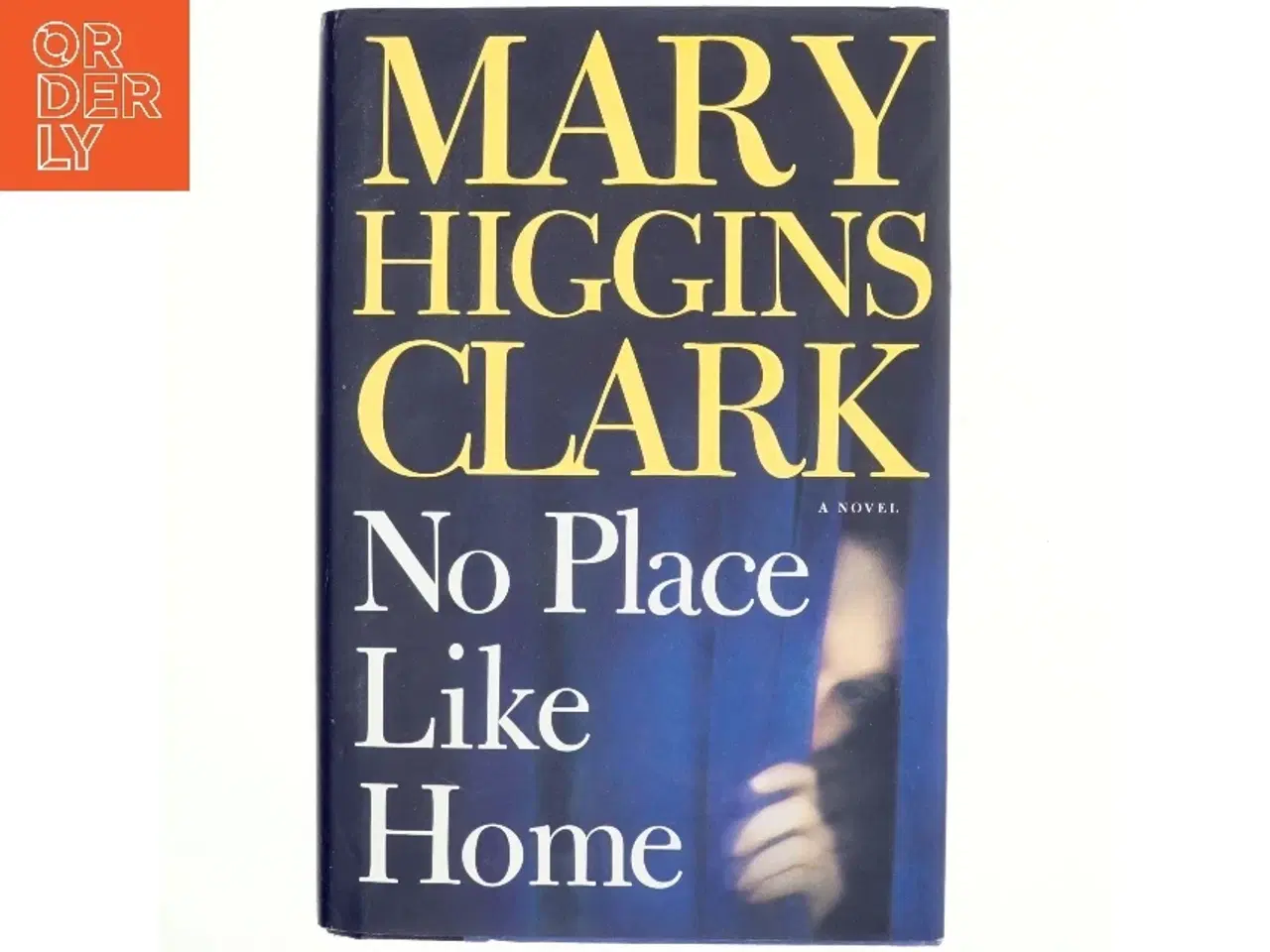 Billede 1 - No place like home (Amerikansk udgave) af Mary Higgins Clark (Bog)