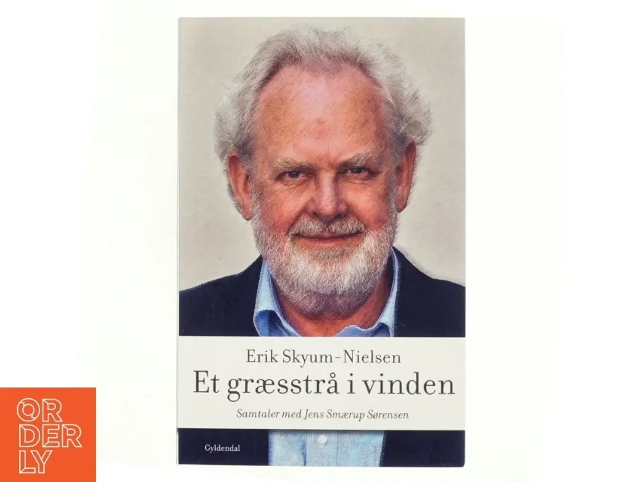 Billede 1 - Et græsstrå i vinden : samtaler med Jens Smærup Sørensen (Bog)
