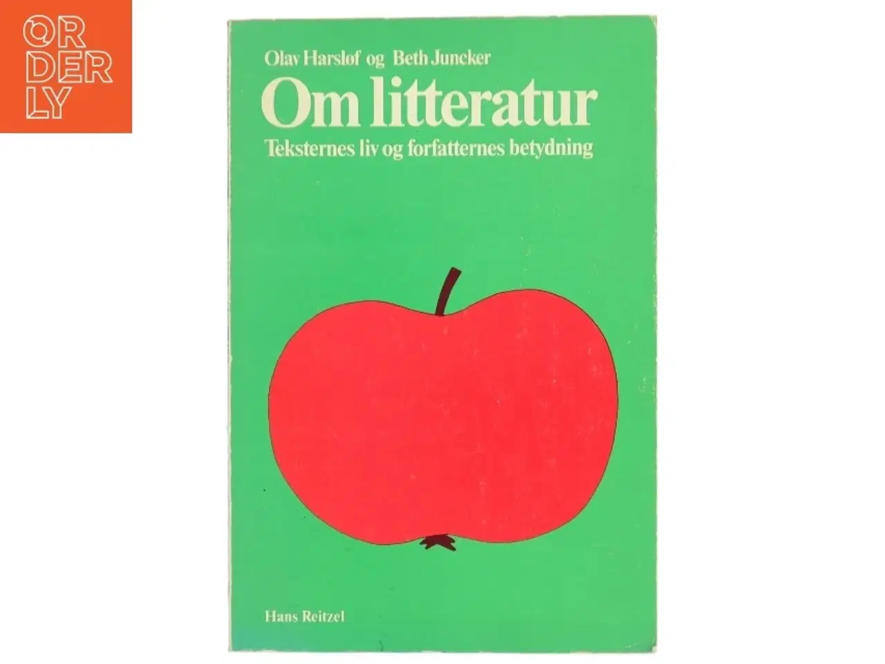 Billede 1 - Bog: &#39;Om litteratur&#39; af Olav Harsløf og Beth Juncker
