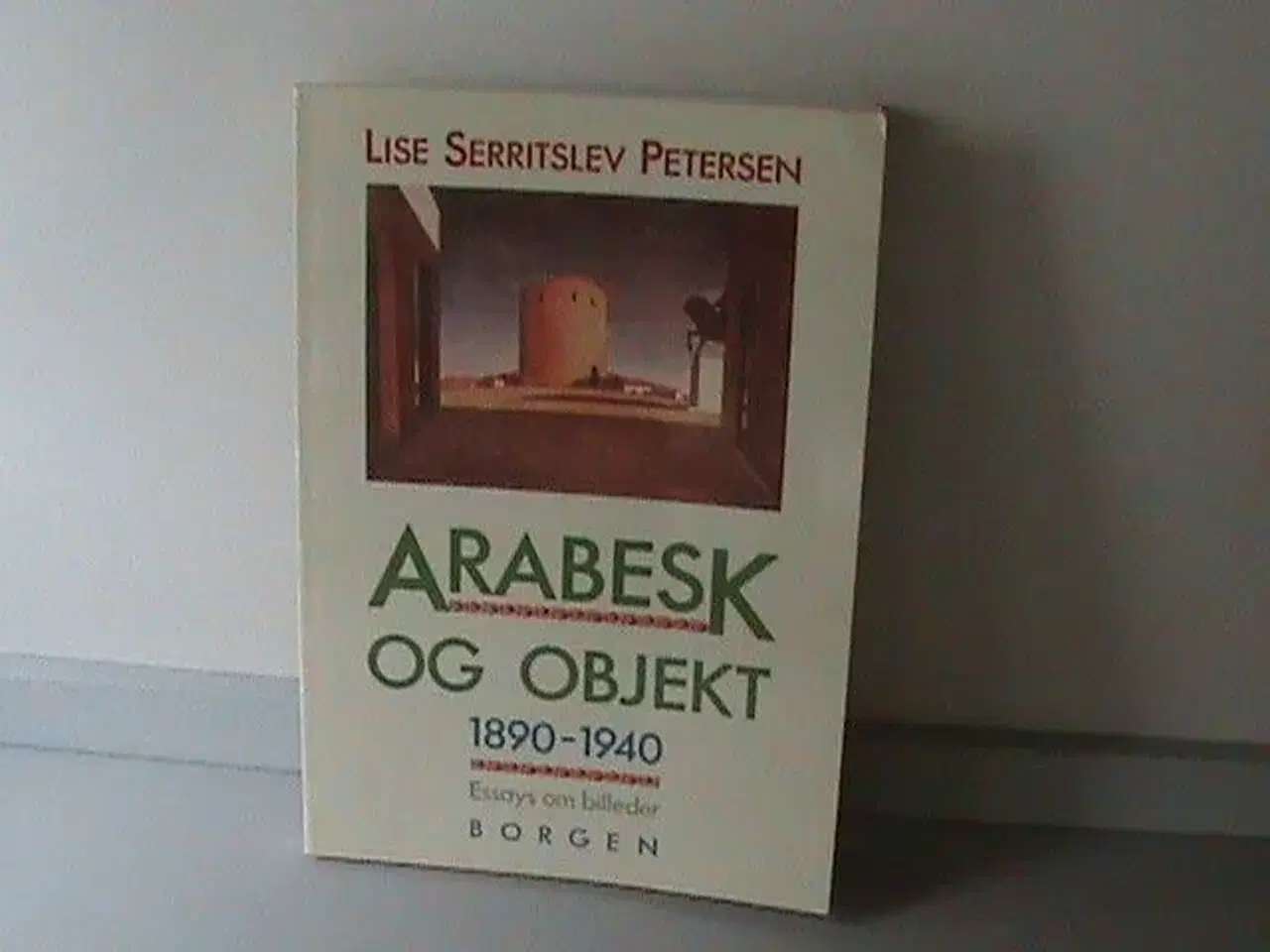 Billede 1 - Bog: Arabesk og objekt, Essays om billeder