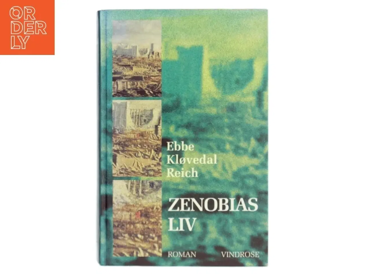 Billede 1 - Zenobias liv : roman af Ebbe Kløvedal Reich (Bog)