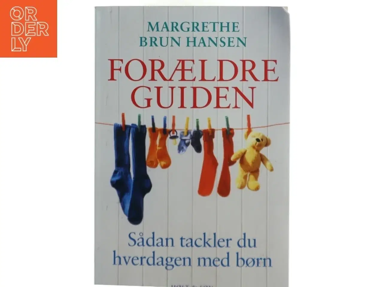 Billede 1 - Forældreguiden : sådan tackler du hverdagen med børn (Bog)