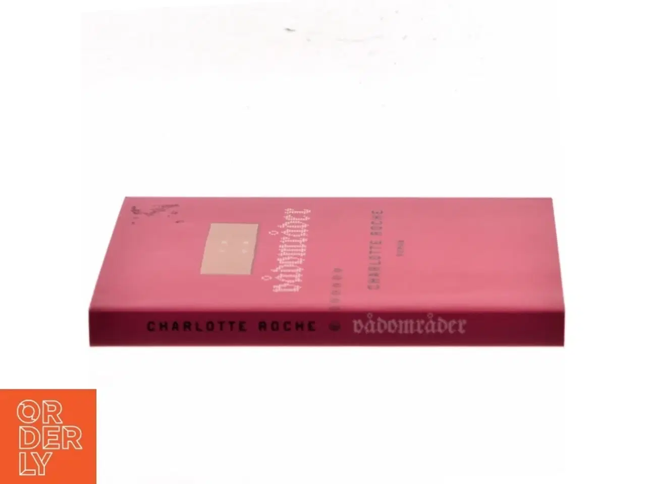 Billede 2 - Vådområder af Charlotte Roche (Bog)