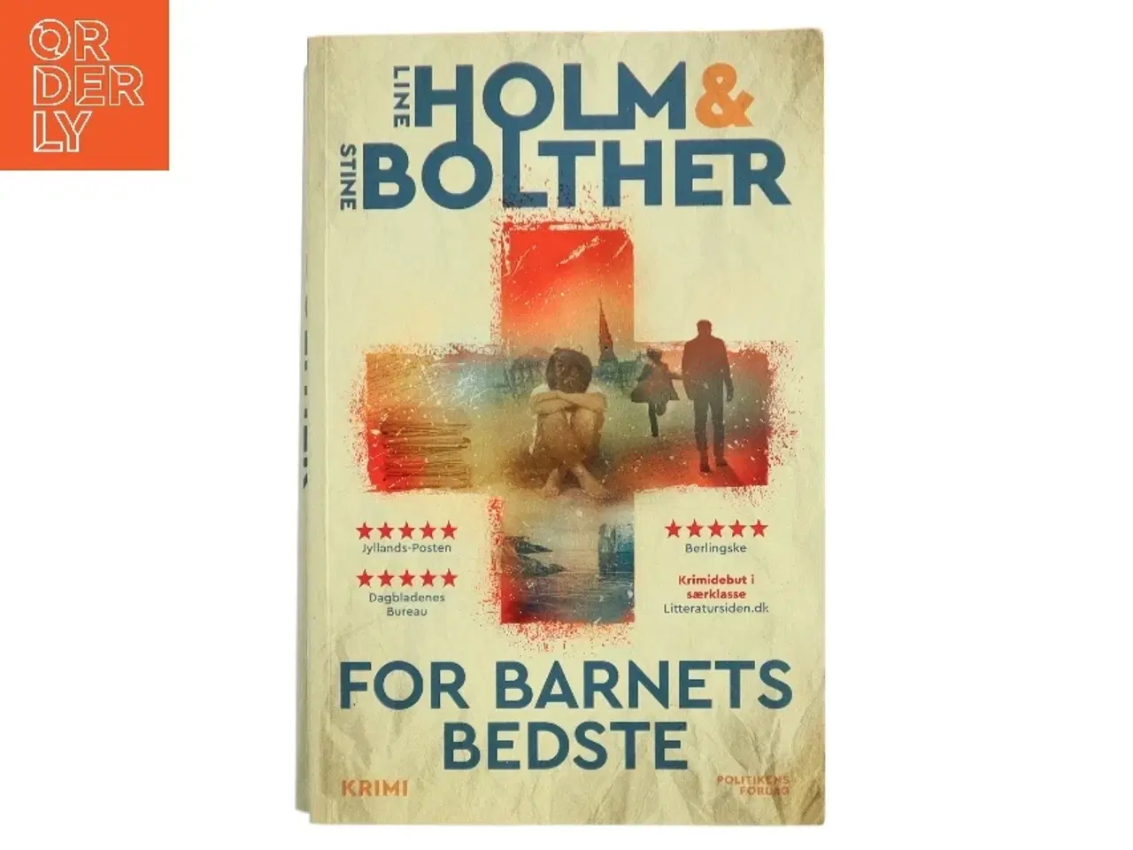 Billede 1 - For barnets bedste : krimi af Line Holm (Bog)