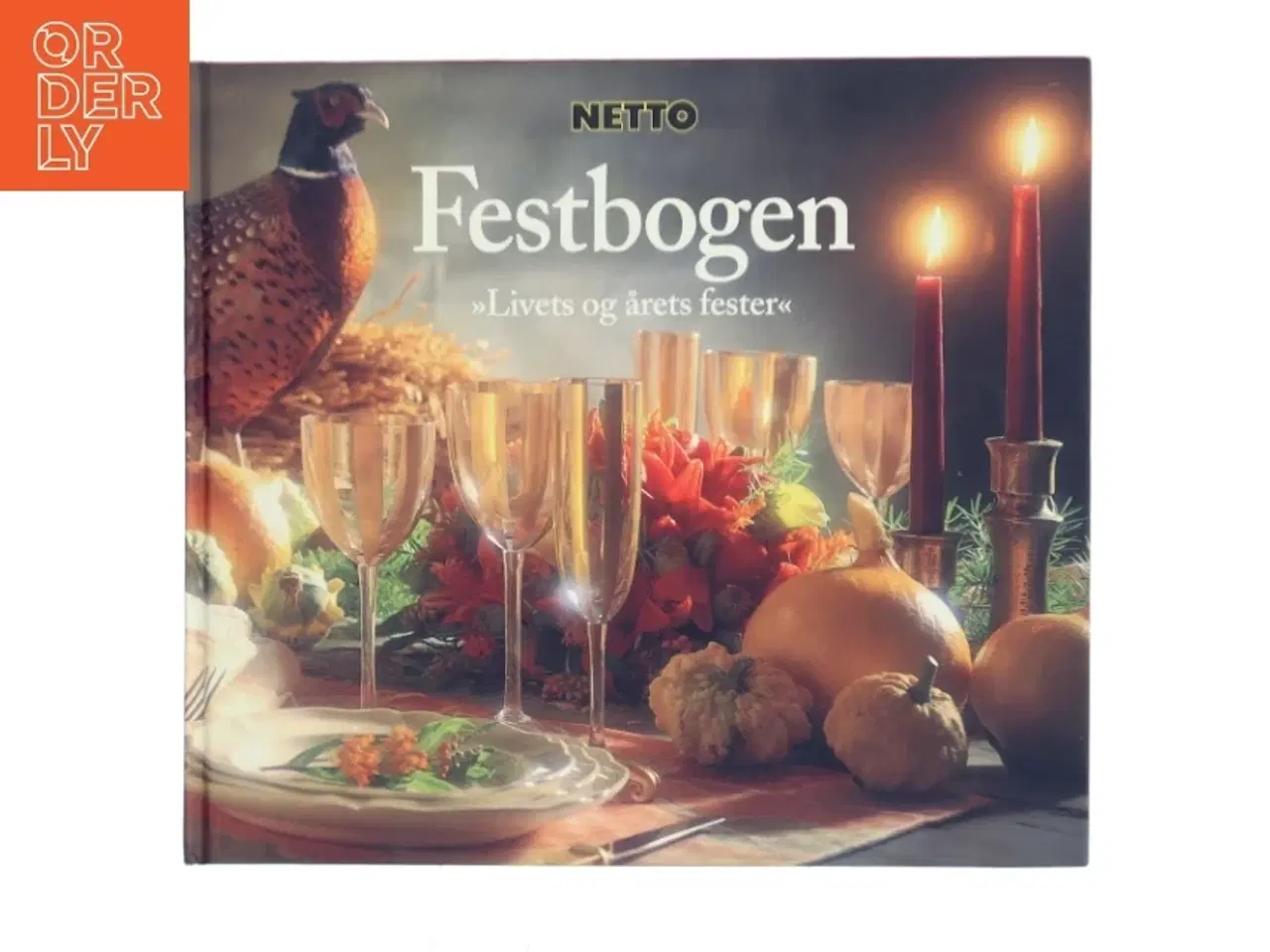 Billede 1 - Festbogen : livets og årets fester (Bog)