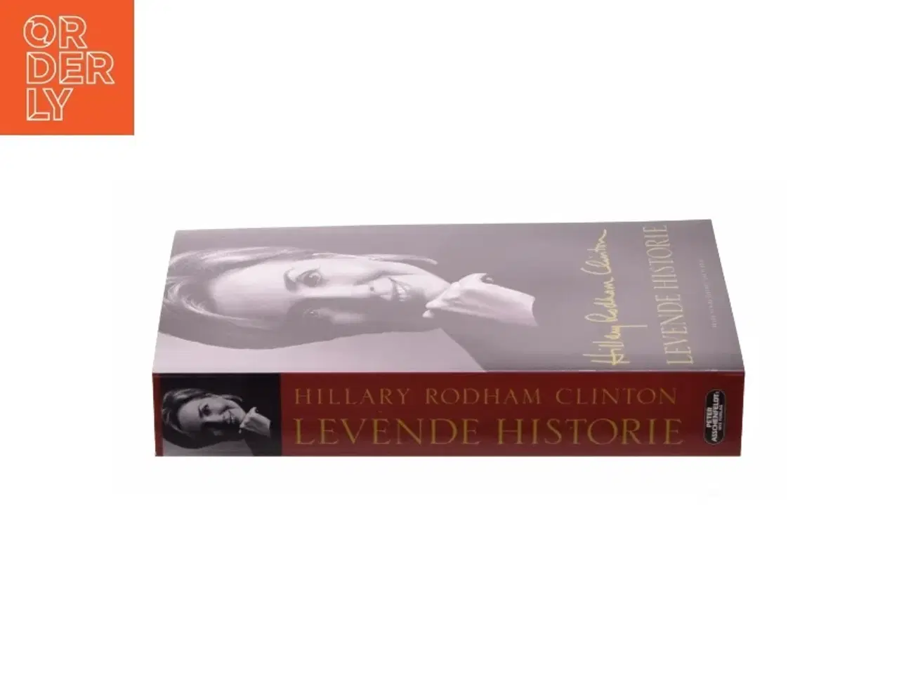 Billede 2 - Levende historie af Hillary Rodham Clinton (Bog)
