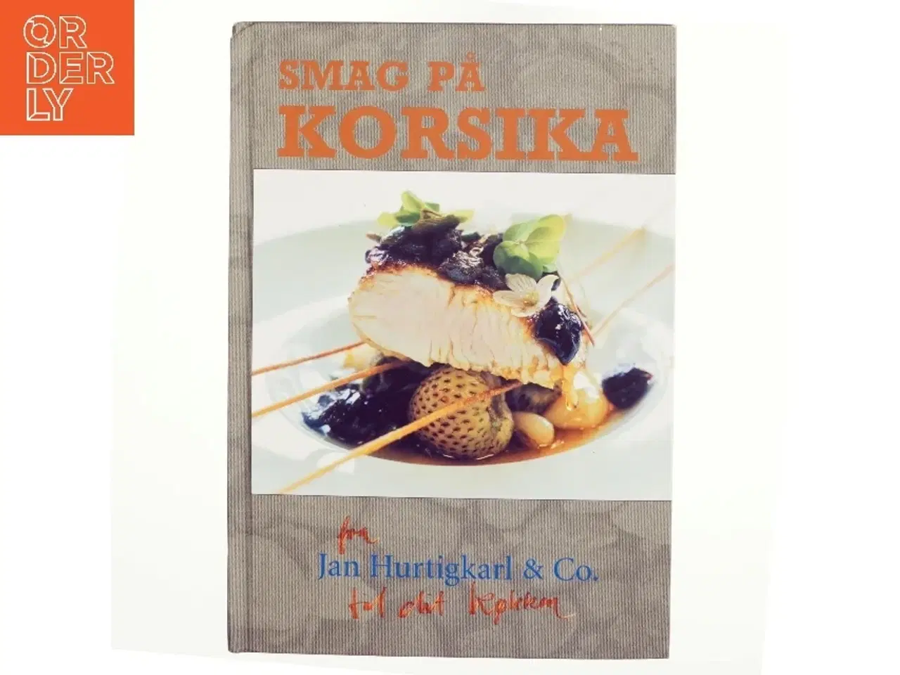 Billede 1 - Smag på Korsika : de gode måltider og nye muligheder (Bog)