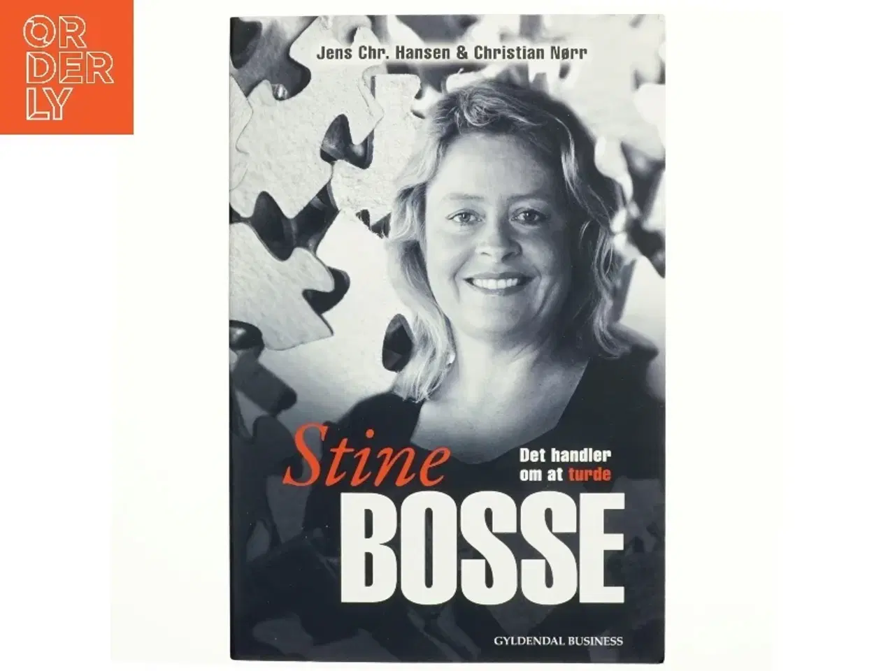 Billede 1 - Stine Bosse : det handler om at turde af Jens Chr. Hansen (f. 1952) (Bog)