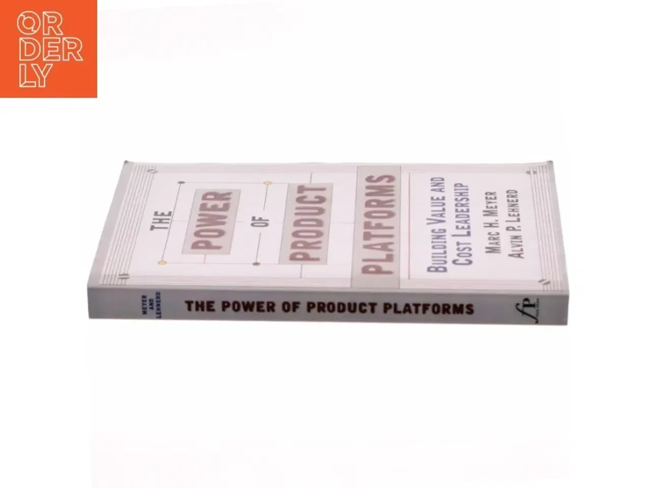 Billede 2 - The power of product platforms : building value and cost leadership af Marc H. Meyer (Bog)