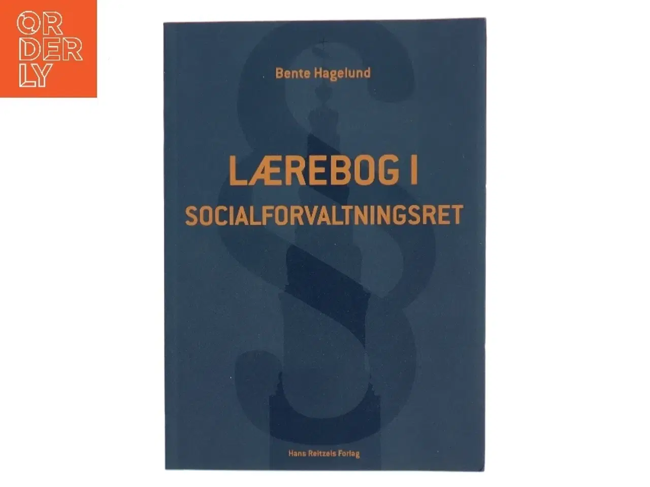 Billede 1 - Lærebog i socialforvaltningsret af Bente Hagelund (Bog)