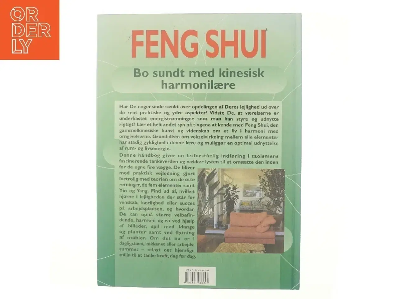 Billede 3 - Feng Shui : bo sundt med kinesisk harmonilære af Georgia Schwartz (Bog)
