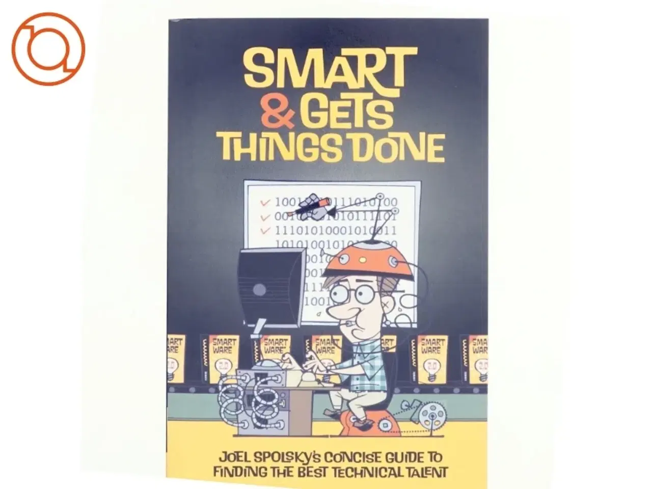 Billede 1 - Smart and Gets Things Done af Joel Spolsky (Bog)