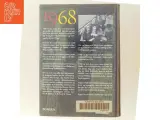 &#39;1968 - året der rystede verden&#39; af Mark Kurlansky (bog) - 3