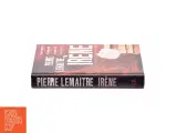 Irène af Pierre Lemaitre (f. 1951) (Bog) - 2