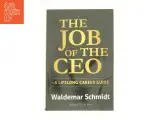The Job of the CEOnaf Waldemar Schmidt (Bog) - 2