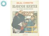 Blødende hjerter og andre kioskbaskere af Enki Bilal (Bog)