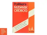 Politikens Nudansk Ordbog af No Author (Bog) - 2