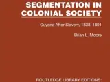 Race, Power and Social Segmentation in Colonial Society