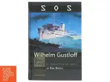 SOS Wilhelm Gustloff : en dokumentarisk roman af Erik Knoth (Bog) - 3