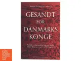 Gesandt for Danmarks konge : politik, religionskrig og tro under Peter Svaves rejser i 1500-tallet af Martin Schwarz Lausten (Bog) - 3