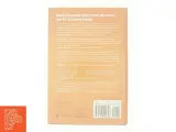 What matters now : how to win in a world of relentless change, ferocious competition, and unstoppable innovation (Bog) - 3