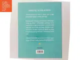 Digital kærlighed : psykologens guide til at finde kærligheden på nettet - uden at miste sig selv af Heidi Sahlgreen (Bog) - 3