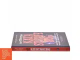 Den store stygge katastrofebog : truslerne fra rummet, virus, vulkaner, klima og robotter - og hvorfor Jorden ikke går under før om ufatteli - 2