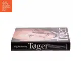 Tøger af Stig Andersen (f. 1949) (Bog) - 2