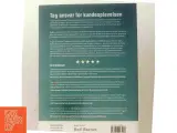 Tag ansvar for kundeoplevelsen : sådan arbejder du med customer experience management og servicedesign i praksis af Ian Wisler-Poulsen (f. 1973) - 3