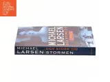 Den store tid : roman. Stormen af Michael Larsen (f. 1961) (Bog) - 2