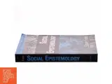 Social epistemology af Steve Fuller (1959) (Bog) - 2