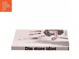Din store idiot af Jeanne Betak (Bog) - 2