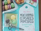 Macarons, Cupcakes, Popcakes og andre søde kager