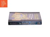 The Loyalty Effect : the Hidden Force Behind Growth, Profits, and Lasting Value by Frederick F., Teal, Thomas Reichheld af Reichheld, Frederick F. / T - 3