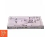Børn som spiser for lidt : forståelse og nye redskaber af Dorte Bordal (Bog) - 3