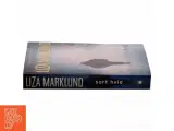 Sort hvid af Liza Marklund (Bog) - 2
