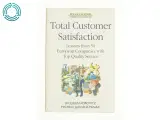 Total Customer Satisfaction af Horovitz, Jacques / Panak, Michele J. (Bog) - 2