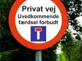 Skilte: Privat vej-Al uvedkommende færdsel forbudt - 2