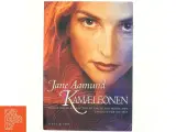 Kamæleonen : roman om en kvinde, der er farlig for mænd, men farligst for sig selv af Jane Aamund (Bog) - 3