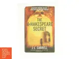 The Shakespeare Secret : Number 1 in Series by J. L. Carrell af J L Carrell (Bog) - 2