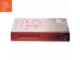Sommeren &#39;45 : fra overmod til mismod af Per Stig Møller (f. 1942) (Bog) - 2