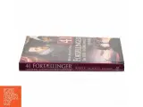 41 fortællinger om folk i fædrelandets historie af Rikke Agnete Olsen (f. 1939) (Bog) - 2