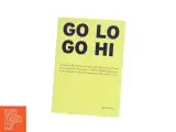 GO LO GO HI af Janek Ozmin (Bog) - 2