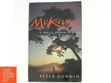 Mukiwa af Peter Godwin (Bog) - 2