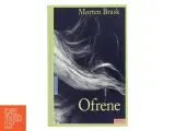 Ofrene : roman af Morten Brask (Bog) - 3