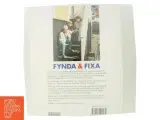 Bog: FYND & FIXA af Anna & Maria Örnberg fra Bokförlaget Semic - 3