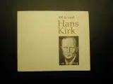 100 år med Hans Kirk