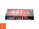 Libri di Luca af Mikkel Birkegaard (Bog) - 2